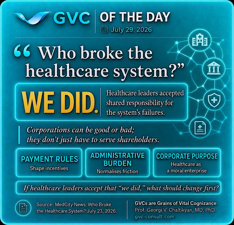 GVC of the Day, July 29, 2026: Who Broke the Healthcare System?